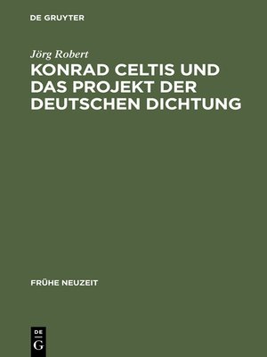 cover image of Konrad Celtis und das Projekt der deutschen Dichtung